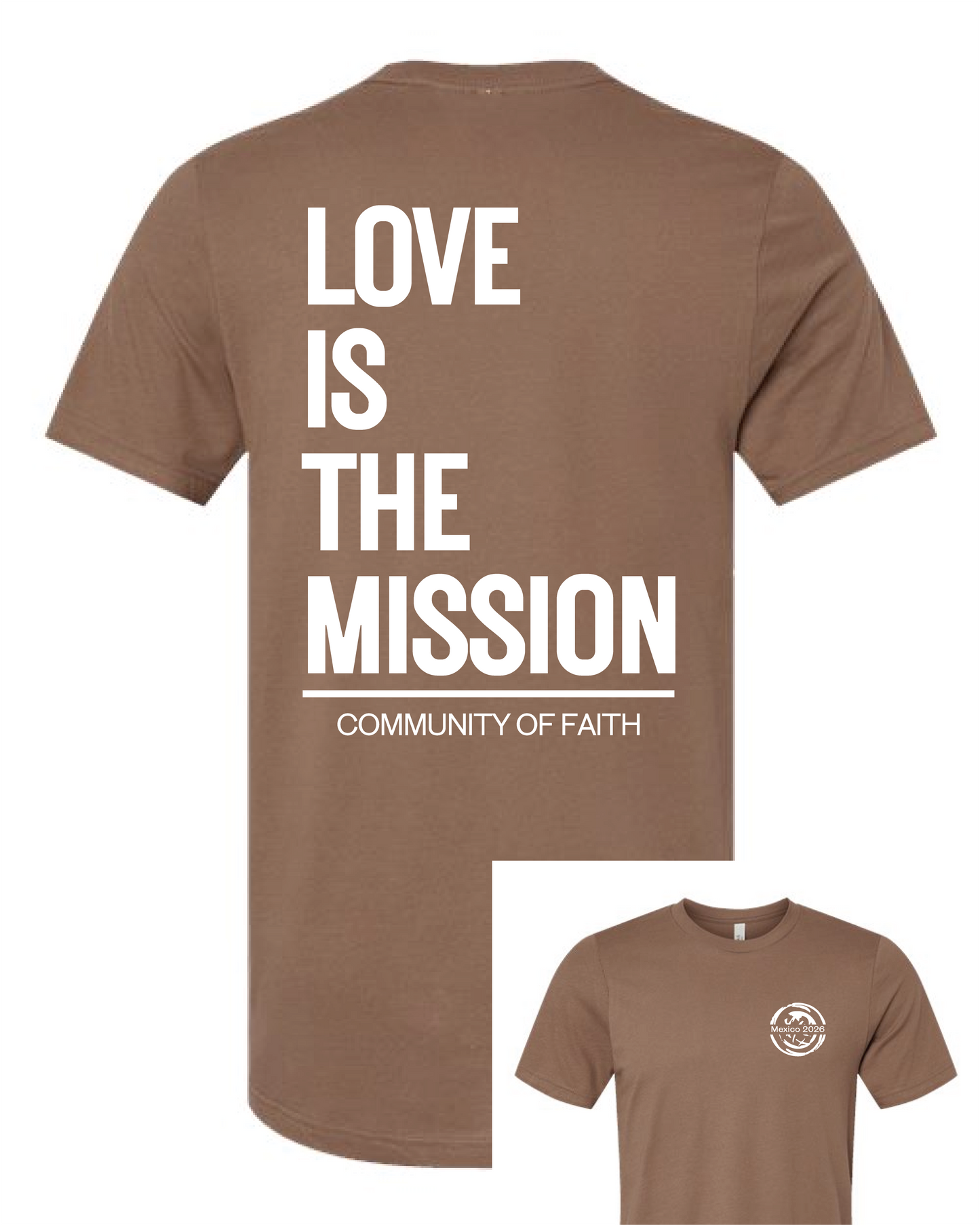 Love is the Mission - 2026 Mexico COF Missions Tee - Endlessly Trendy Boutique