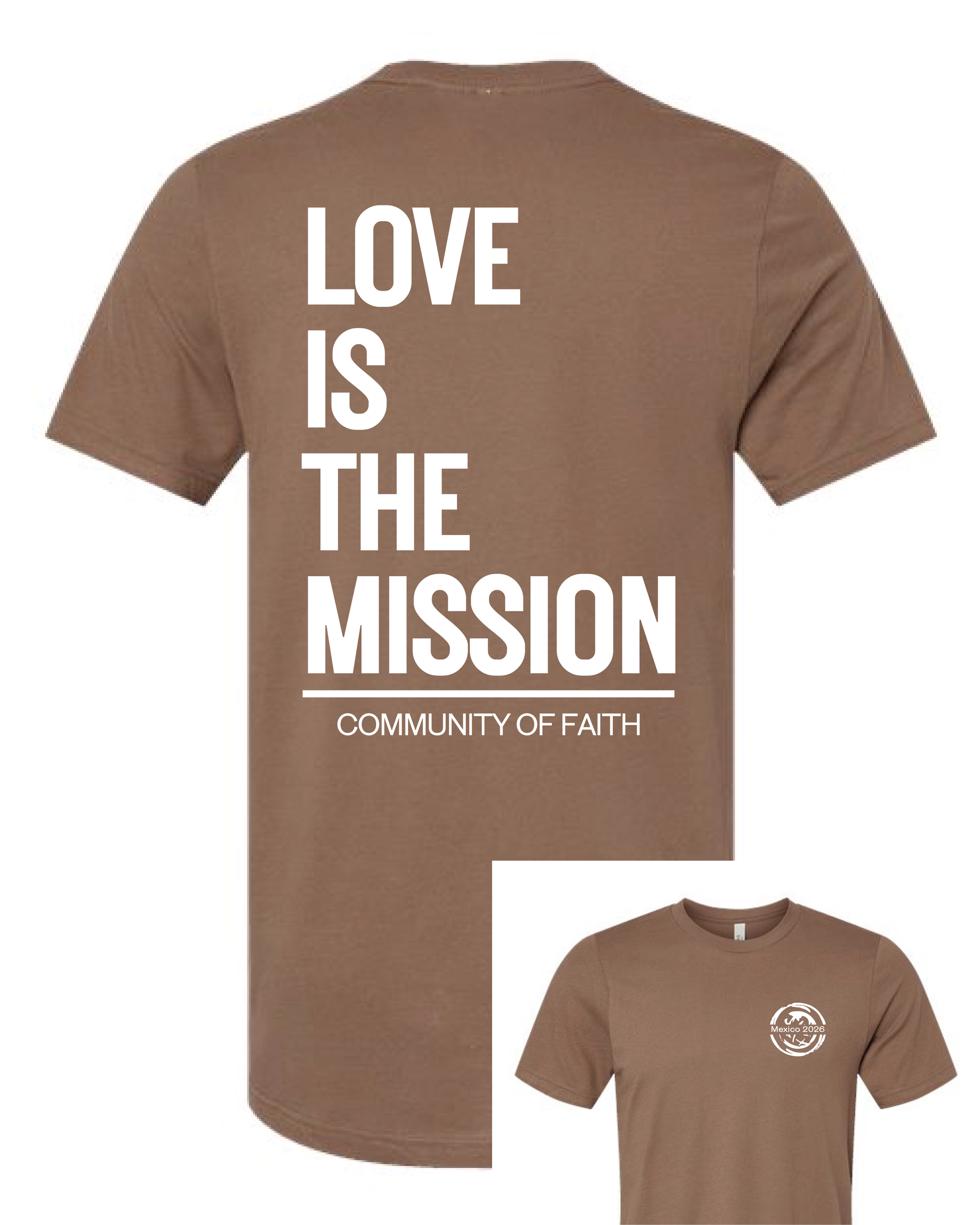 Love is the Mission - 2026 Mexico COF Missions Tee - Endlessly Trendy Boutique