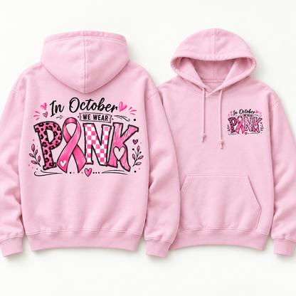 In October We Wear Pink light pink fleece hoodie, full back and small left chest print