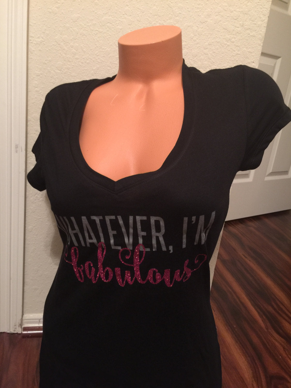 Whatever, I'm Fabulous Shirt - - Endlessly Trendy Boutique