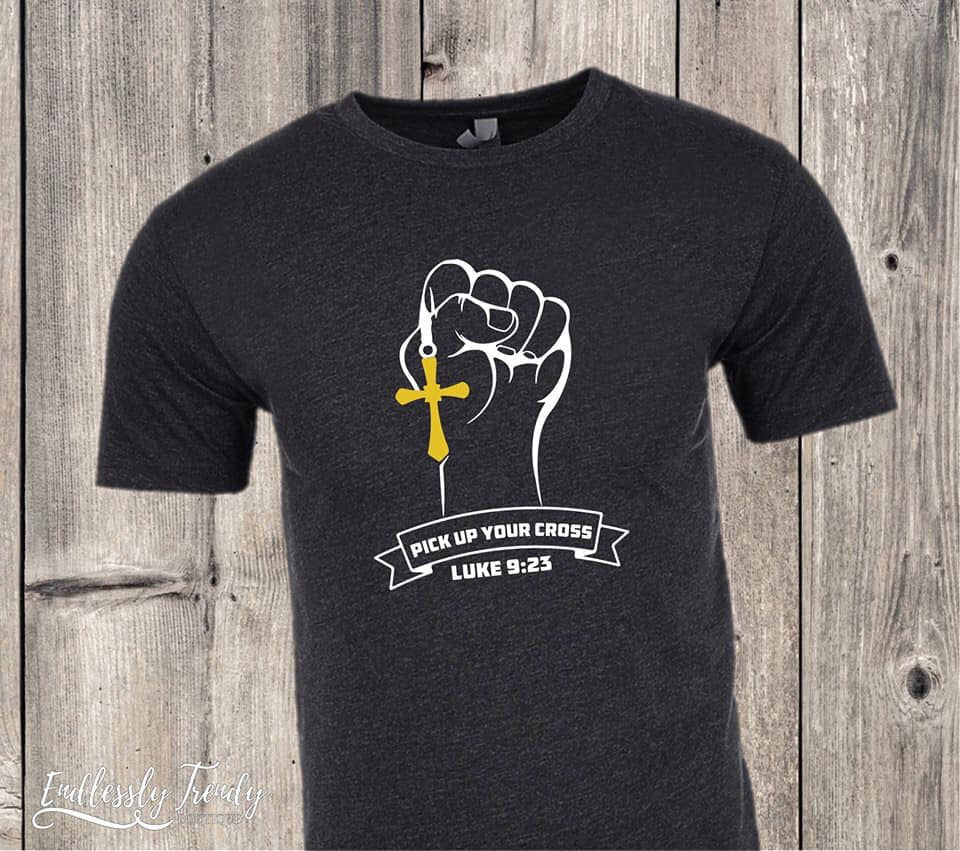 Pick up Your Cross Jesus Luke 9:23 Inspirational T-Shirt - - Endlessly Trendy Boutique